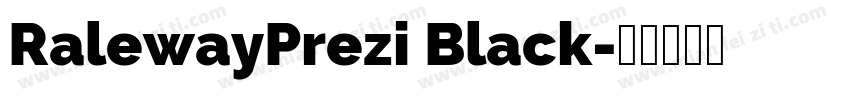 RalewayPrezi Black字体转换
